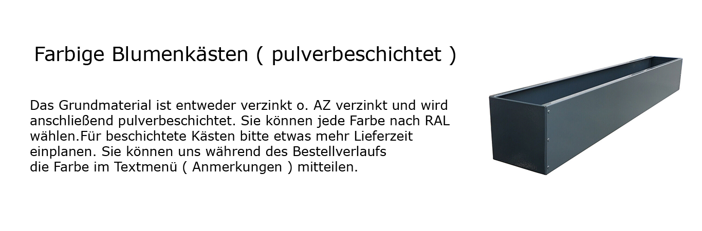 FARBIGE BLUMENKÄSTEN (PULVERBESCHICHTET)