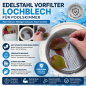 Preview: VORFILTER LOCHBLECH EDELSTAHL FÜR SKIMMERKÖRBE ab Ø 150 mm - 250 mm